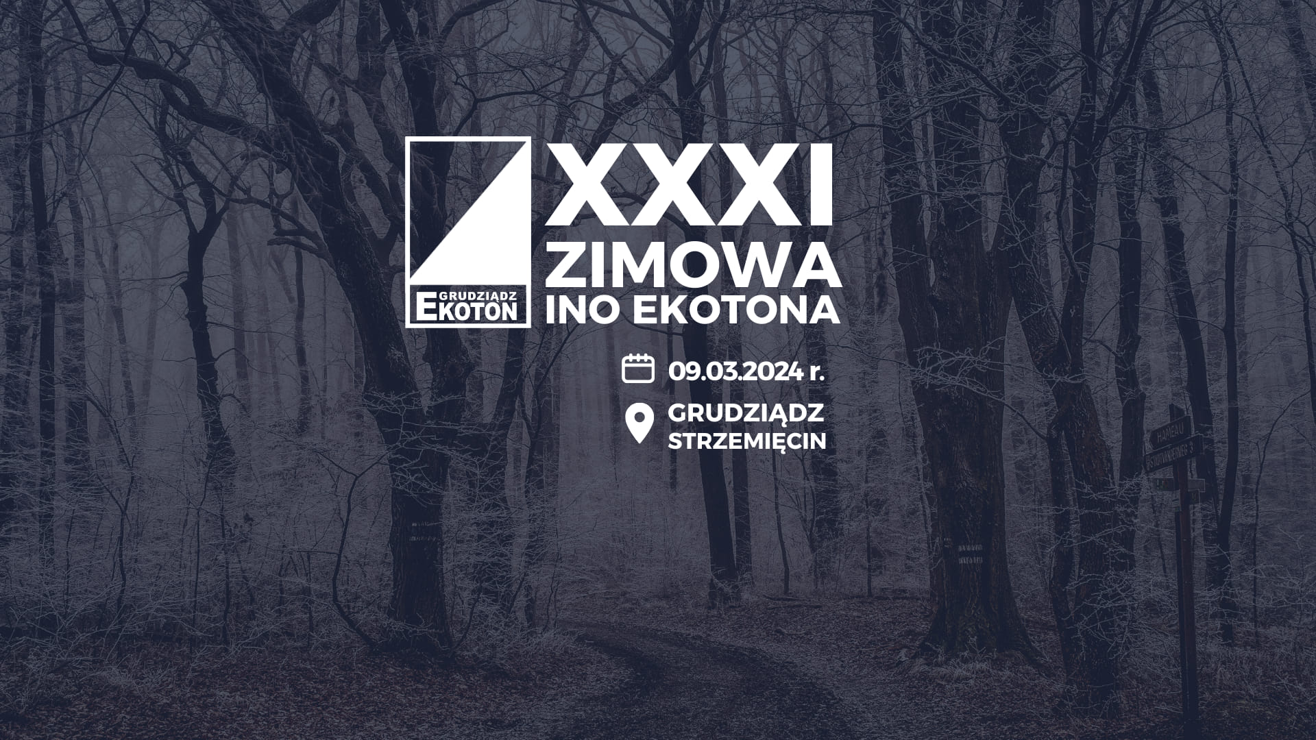 XXXI Zimowa InO Ekotona 9 marca 2024