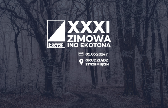 XXXI Zimowa InO Ekotona 9 marca 2024