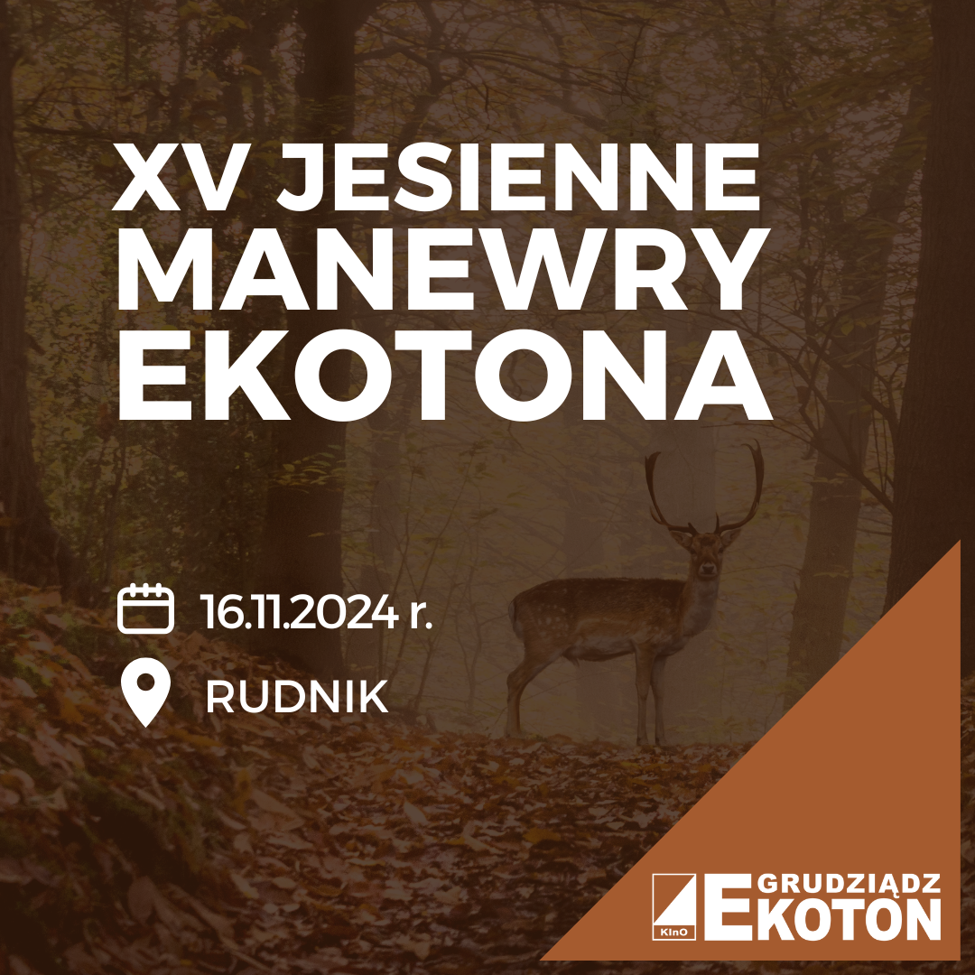 XV Jesienne Manewry Ekotona 2024