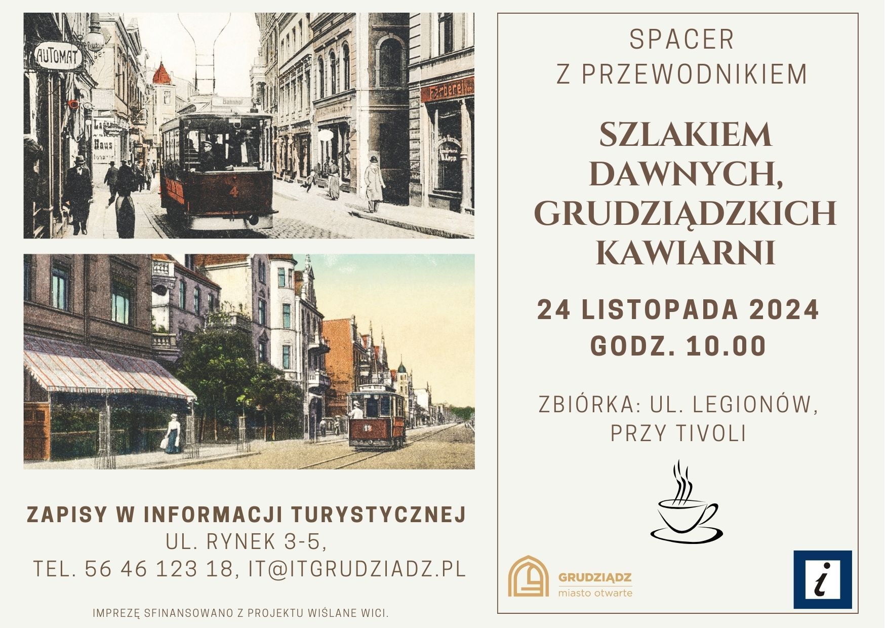 Spacer z przewodnikiem „Szlakiem dawnych, grudziądzkich kawiarni” 24.11.2024