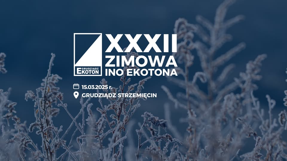 XXXII Zimowa InO Ekotona